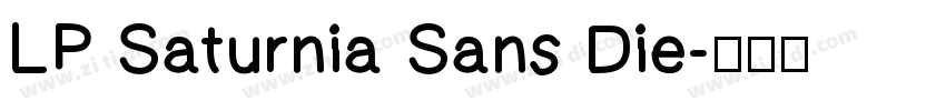 LP Saturnia Sans Die字体转换